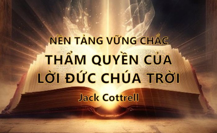 Thẩm Quyền Của Lời Đức Chúa Trời